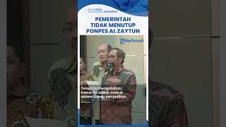 Mahfud MD Tegaskan Tidak Cabut Izin Ponpes Al Zaytun, Dalihnya: Tak Boleh Ada Kegiatan Terselubung