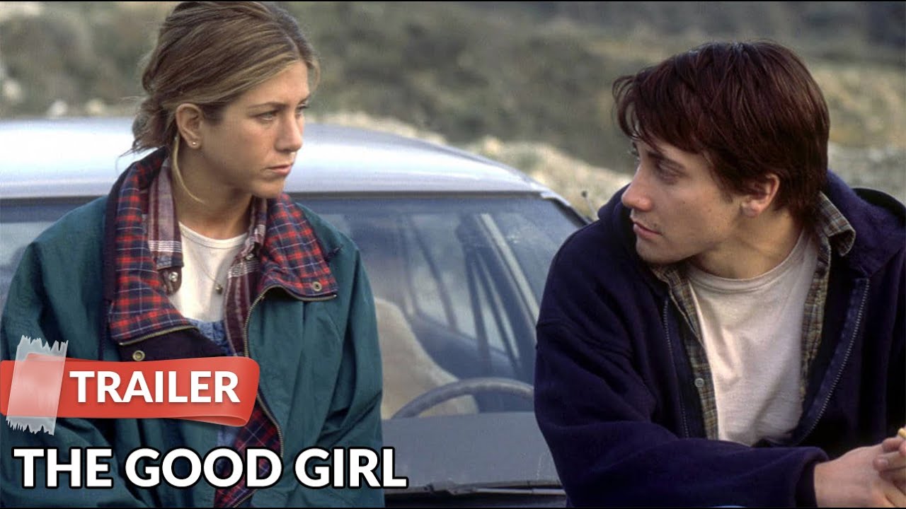 Trailer för The Good Girl