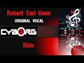 Robert Earl Keen Ride ORIGINAL VOCAL