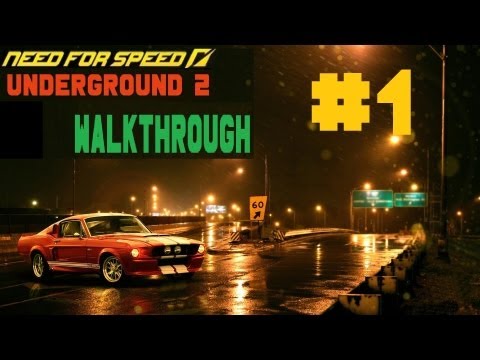 Need for Speed: Underground 2 [Walkthrough] Part 1