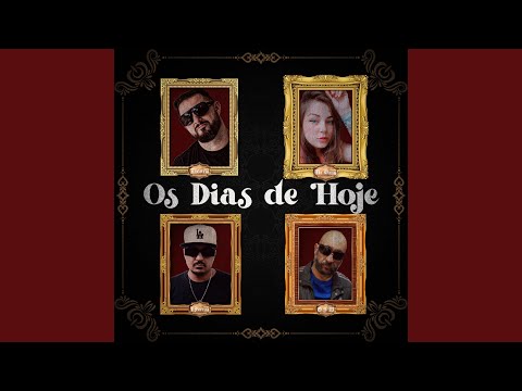Os Dias de Hoje