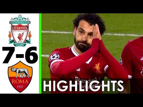 Liverpool vs Roma 7-6 UEFA Champions League 2018 Die dramatischsten Fußballspiele 2018
