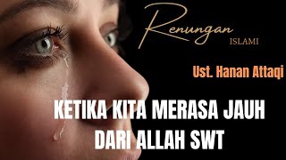 Download lagu Muhasabah diri || Renungan ketika Merasa Jauh dari Allah ||Ust. Hanan Attaqi mp3 Download lagu Muhasabah diri || Renungan ketika Merasa Jauh dari Allah ||Ust. Hanan Attaqi mp3