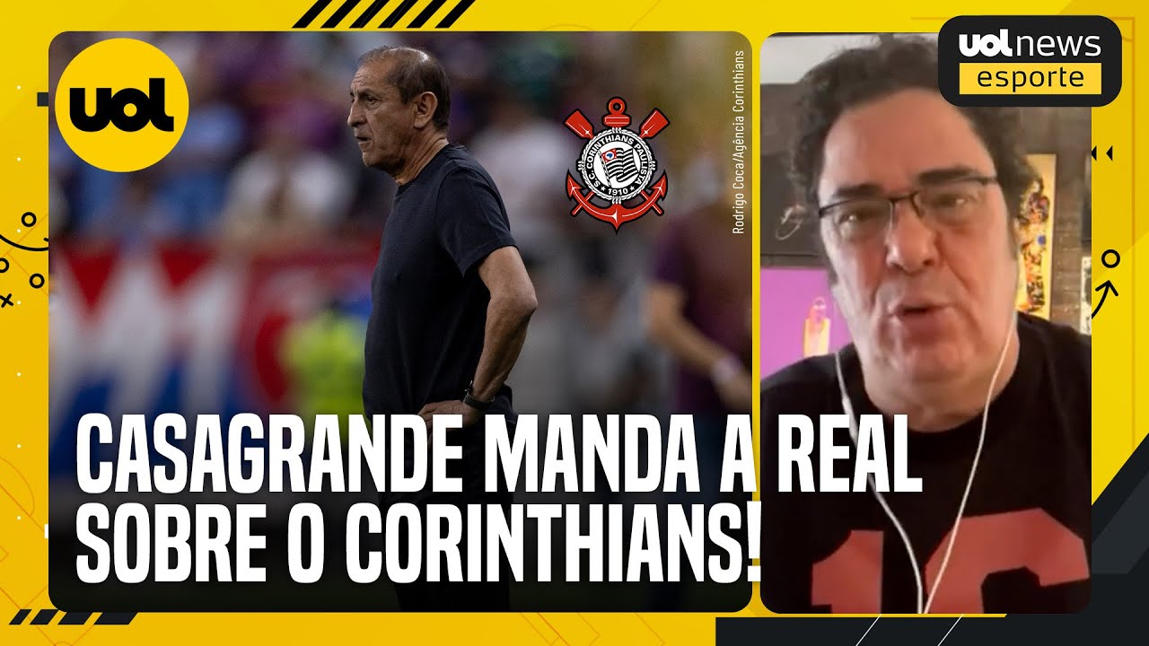 CORINTHIANS BAGUNÇOU A CABEÇA DE TODO MUNDO! CASAGRANDE DIZ QUE ATUAÇÃO DEIXA VÁRIAS PERGUNTAS!