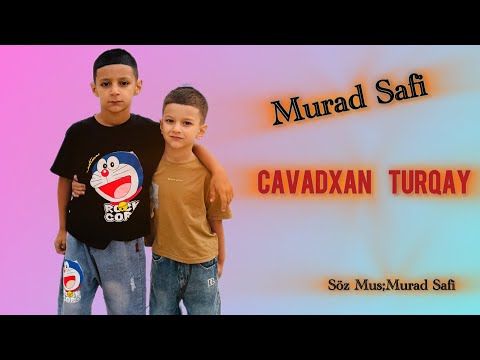 Murad Safi & Turqay Cavadxan  2025