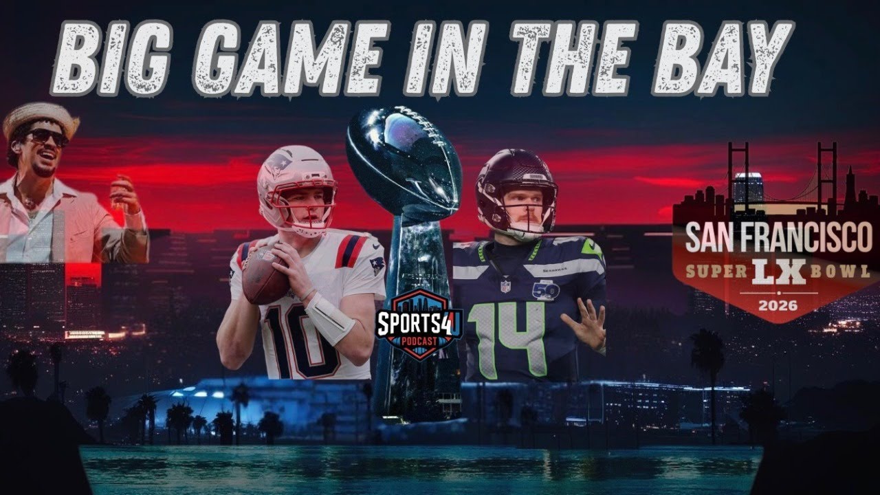 Sports 4 U Ep. 452 Big Game in the Bay
