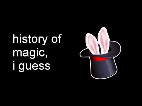 the entire history of magic, i guess