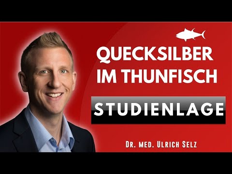 Quecksilber & Thunfisch