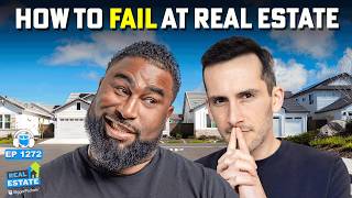 How to Fail at Real Estate Investing in 2026