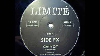 Side FX - Let’s Get This Thing Off [1996] {Techno}