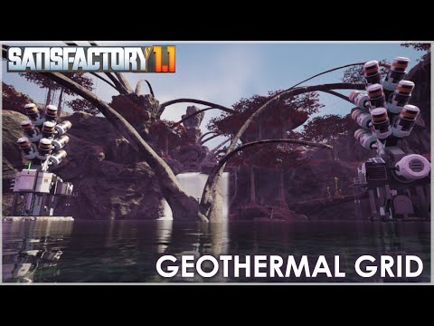 Geothermal Grid. Satisfactory 1.1 Let's Play