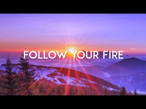 Kodaline - Follow Your Fire (Lyric Video)