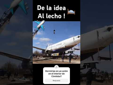De la idea al Lecho: el 737 de Oncativo que se volvió hotel #AirDamasco #HotelAvión #Córdoba #tv40