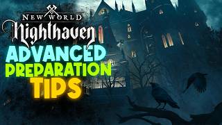 ADVANCED Player Preparation for New World Season 10: Nighthaven