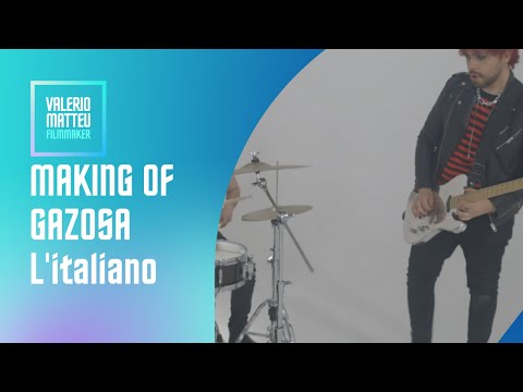 Gazosa - L'italiano  Making of