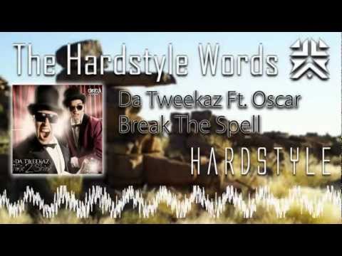 Da Tweekaz Ft. Oscar - Break the Spell FULL HD