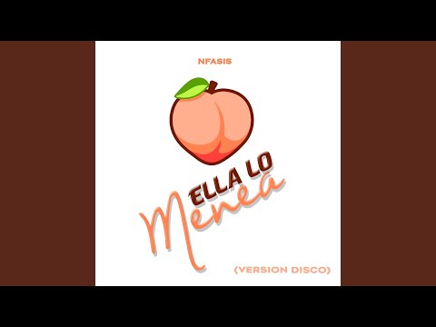 Ella Lo Menea (Version Disco)