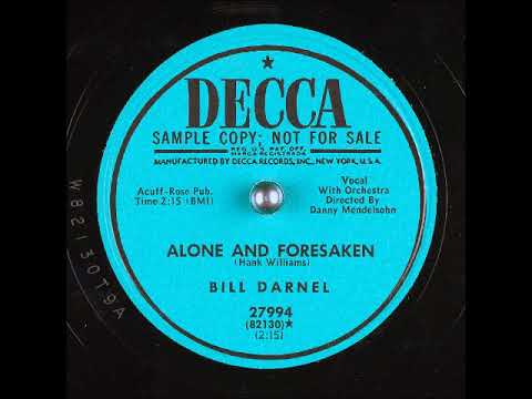 Alone and Forsaken ~ Bill Darnel with Orchestra (1952) (Hank Williams cover)