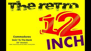 Commodores - Goin' To The Bank (12'' Version)