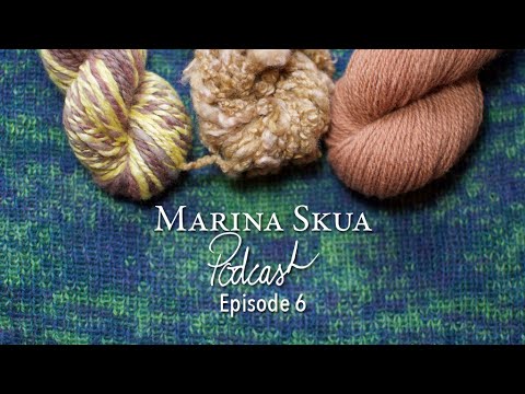 Marina Skua Podcast Ep. 6 – FOs galore, how I wasn't always good at knitting, and lichen dye