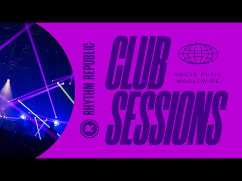 Deep House Mix | Rhythm Republic Club Sessions Vol. 7