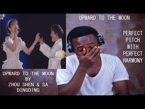 SO EMOTIONAL /Zhou Shen X Sa Dingding - "UPWARDS TO THE MOON"/ PERFECT PITCH WITH PERFECT HARMONY
