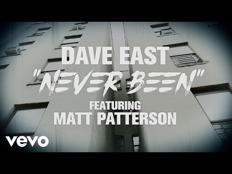 Dave East - Never Been ft. Matt Patterson (Official Lyric Video)