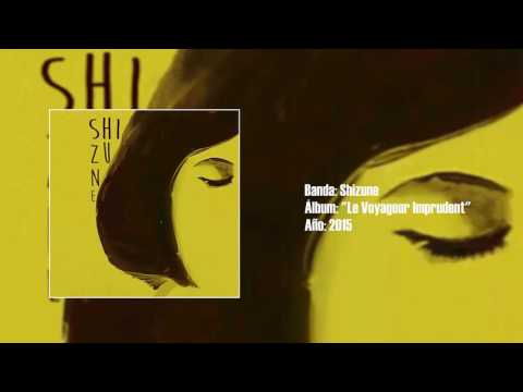 Shizune - "Le Voyageur Imprudent" [Full LP] (2015)