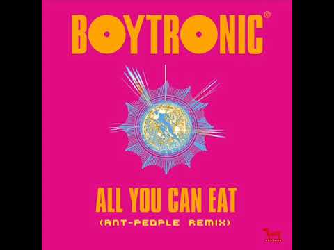 Boytronic - All You Can Eat/Ant-People Rmx(High Energy)