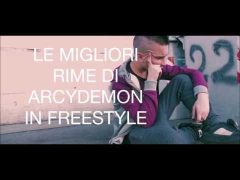 ARCYDEMON | LE MIGLIORI RIME DI ARCYDEMON IN FREESTYLE