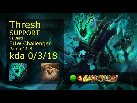 Thresh Support vs Bard - EUW Challenger 0/3/18 Patch 11.8 Gameplay