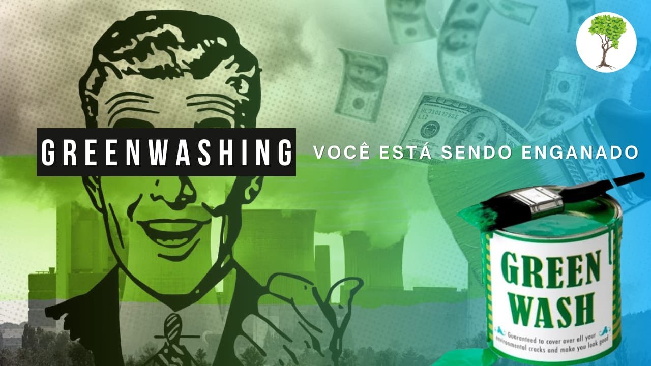 O que as empresas não querem que você saiba sobre o greenwashing