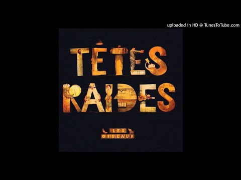 Videoclip de Les P'tites gueules — Têtes Raides