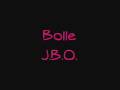 J.B.O. - Bolle 