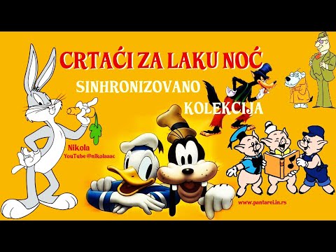CRTAĆI ZA LAKU NOĆ (Sinhronizovano / Srpski) – Paja Patak, Šilja, Tri praseta, Duško Dugouško. . .