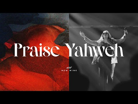 PRAISE YAHWEH (Glorea - Live) | New Wine