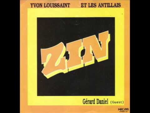 Yvon Louissaint et les Antillais - Zin..