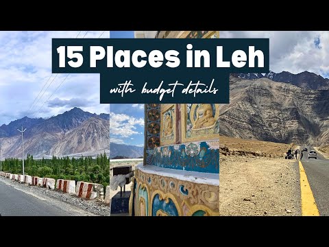 Leh–Ladakh:Leh Tourist Places, Explore Leh–Ladakh by Video