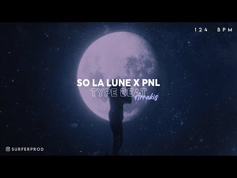 (FREE) So La Lune x PNL Type Beat - "Arrakis"