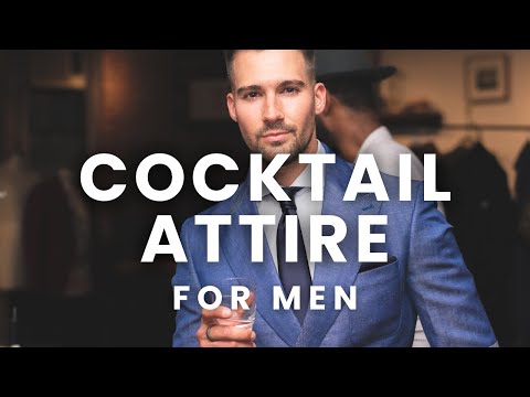 Cocktail Attire for Men: Your Style Guide