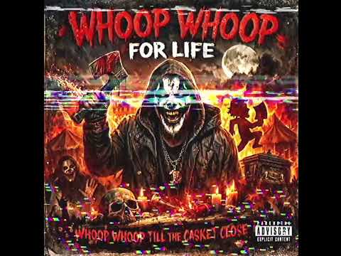 Whoop Whoop For Life 