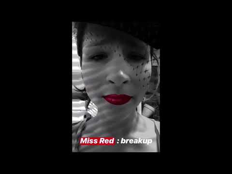 Miss Red: breakup