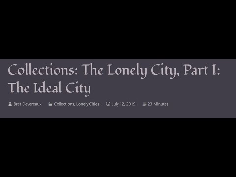 ACOUP - The Lonely City, Part I: The Ideal City