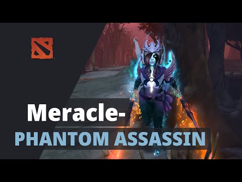 Meracle- plays Phantom Assassin Dota 2 Full Game