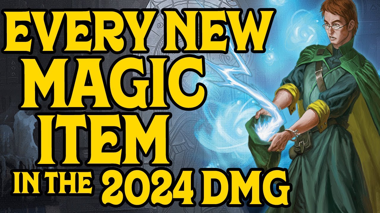 We Review Every New Magic Item in the 2024 DMG!