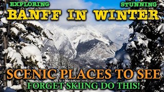 Banff Winter Activities - Scenic Hikes Stunning Views - MUST SEE Banff Alberta in Winter gameplay video by alucas, 21:02 duration