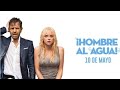 HOMBRE Al AGUA PELÍCULA Completa
