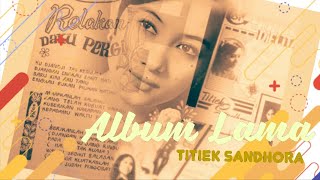 Download lagu ALBUM LAMA / LALU LINTAS/ TJUMA KATA SADJA/ DI TEPI DANAU TONDANO - Titiek Sandhora mp3