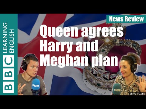 女王同意哈里和梅根的計劃。BBC新聞評論 (Queen agrees Harry and Meghan plan: BBC News Review)