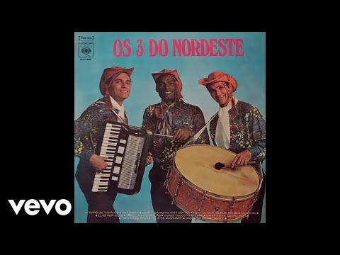 Os 3 Do Nordeste - Forró de Tamanco (Áudio Oficial)